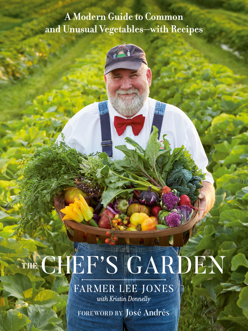 Title details for The Chef's Garden by FARMER LEE JONES - Available